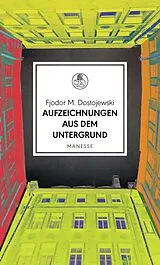 Fester Einband Aufzeichnungen aus dem Untergrund von Fjodor M. Dostojewski