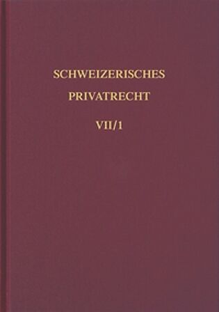 Bd. VII/1: Obligationenrecht. Besondere Vertragsverhältnisse 1. Halbband