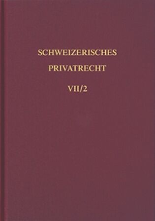 Bd. VII/2: Obligationenrecht. Besondere Vertragsverhältnisse 2. Halbband