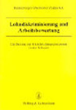 Lohndiskriminierung und Arbeitsbewertung