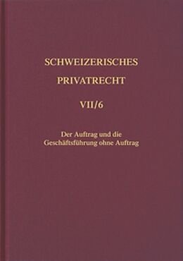 Fester Einband Bd. VII/6: Obligationenrecht. Besondere Vertragsverhältnisse von Josef Hofstetter