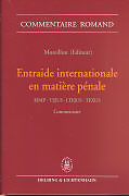 Livre Relié Entraide internationale en matière pénale de Frédérique de Courten, Michel Dupuis, Bernard Geller