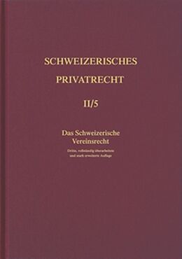 Fester Einband Bd. II/5: Das Schweizerische Vereinsrecht von Wolfgang Portmann