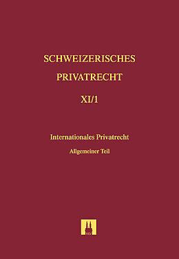 Fester Einband Bd. XI/1: Internationales Privatrecht von Daniel Girsberger, Kurt Siehr, Andreas Furrer