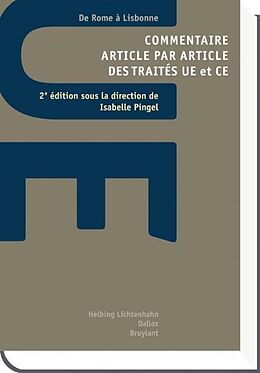 Livre Relié De Rome à Lisbonne: Commentaire article par article des traités UE et CE de Isabelle Pingel-Lenuzza