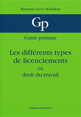 Kartonierter Einband Les différents types de licenciements von Marianne Favre-Moreillon