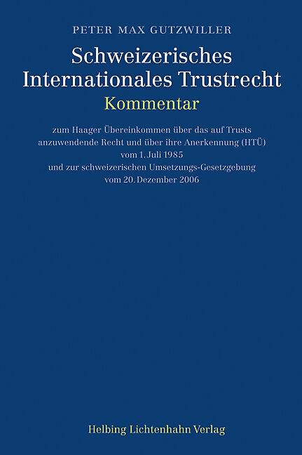 Schweizerisches Internationales Trustrecht