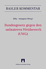 Leinen-Einband Bundesgesetz gegen den unlauteren Wettbewerb (UWG) von Reto Arpagaus, Mathis Berger, Stefan Brühwiler