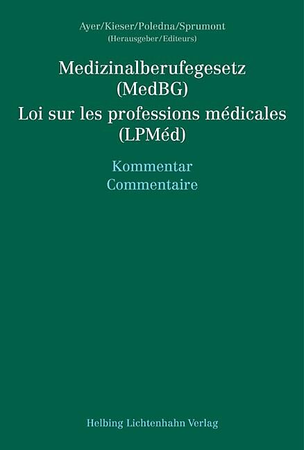 Medizinalberufegesetz (MedBG) / Loi sur les professions médicales (LPMéd)