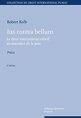 Couverture cartonnée Ius contra bellum de Robert Kolb