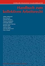 Kartonierter Einband Handbuch zum kollektiven Arbeitsrecht von Arthur Andermatt, Doris Bianchi, Christian Bruchez