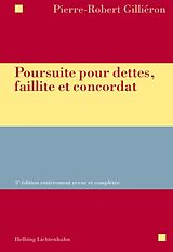 Livre Relié Poursuite pour dettes, faillite et concordat de Pierre-Robert Gilléron