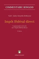 Fester Einband Impôt fédéral direct, LIFD von Isabelle Althaus-Houriet, Florence Aubry Girardin, Denis Berdoz
