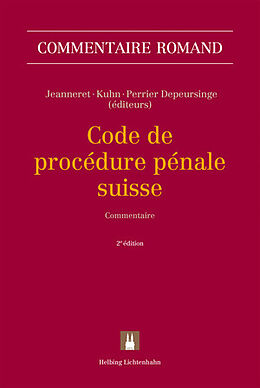 Leinen-Einband Code de procédure pénale suisse von Raphaël Arn, Jean-Luc Bacher, Yasmina Bendani