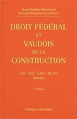 Fester Einband Droit fédéral et vaudois de la construction von B. Bovay