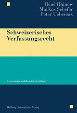 Fester Einband Schweizerisches Verfassungsrecht von René Rhinow, Markus Schefer, Peter Uebersax