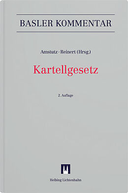 Fester Einband Kartellgesetz von Karin Amberg, Marc Amstutz, Simon Bangerter