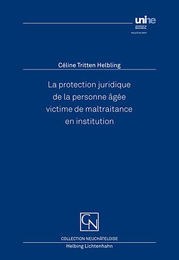 Couverture cartonnée La protection juridique de la personne âgée victime de maltraitance en institution de Céline Tritten Helbling