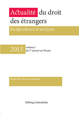 Couverture cartonnée Actualité du droit des étrangers - Jurisprudence et analyses de 