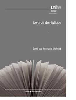 Couverture cartonnée Le droit de réplique de François Bohnet