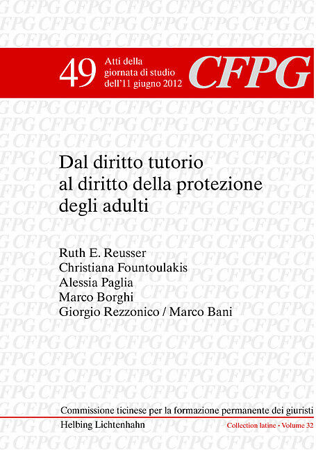 Dal diritto tutorio al diritto della protezione degli adulti