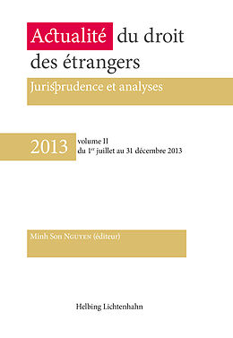 Couverture cartonnée Actualité du droit des étrangers - Jurisprudence et analyses de 