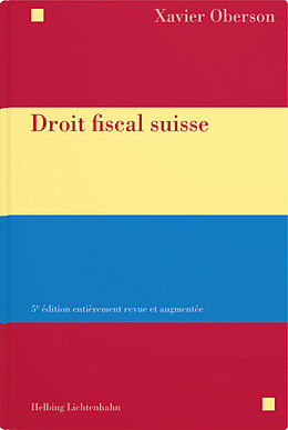 Fester Einband Droit fiscal suisse von Xavier Oberson