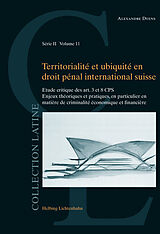 Couverture cartonnée Territorialité et ubiquité en droit pénal international suisse de Alexandre Dyens