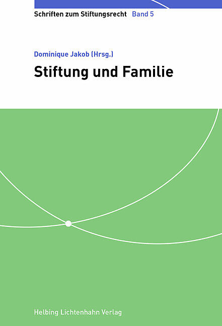 Stiftung und Familie