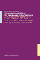 Couverture cartonnée The Judical Concept of Tax Avoidance in Switzerland de Iris Reardon-Kofmel