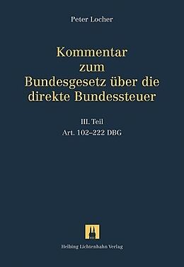 Leinen-Einband Kommentar zum Bundesgesetz über die direkte Bundessteuer / Kommentar zum Bundesgesetz über die direkte Bundessteuer von Peter Locher
