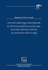 Kartonierter Einband Droit de larbitrage international en Amérique latine et en Suisse von Alejandro Follonier-Ayala