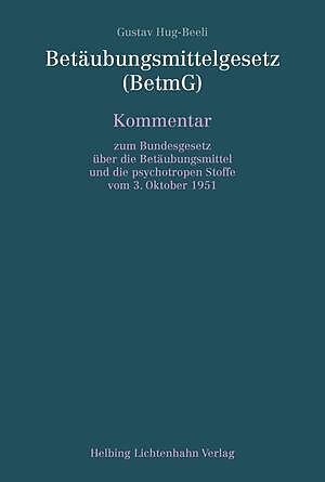 Betäubungsmittelgesetz (BetmG)