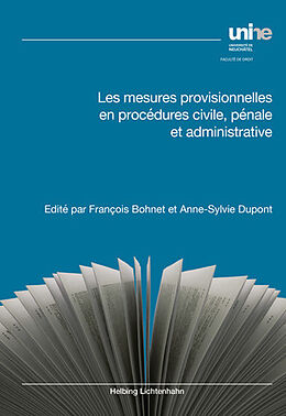 Couverture cartonnée Les mesures provisionnelles en procédures civile, pénale et administrative de F. Dupont, A. S. Et Al Bohnet