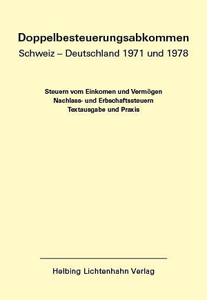 Doppelbesteuerungsabkommen Schweiz  Deutschland 1971 und 1978 EL 49