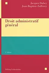 Broschiert Droit administratif général 2ème ed von Jacques; Zufferey, Jean-Baptiste Dubey
