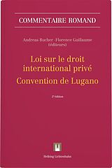 Fester Einband Loi sur le droit international privé - Convention de Lugano von Andrea Braconi, Andreas Bucher, Philippe / Gaillard, Louis Ducor