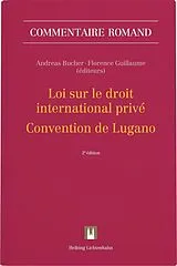 Fester Einband Loi sur le droit international privé - Convention de Lugano von Andrea Braconi, Andreas Bucher, Philippe / Gaillard, Louis Ducor