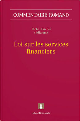 Livre Relié Loi sur les services financiers de Antoine Amiguet, Sarah Bechaalany, Nicolas / Ben Hattar, Ariel Béguin