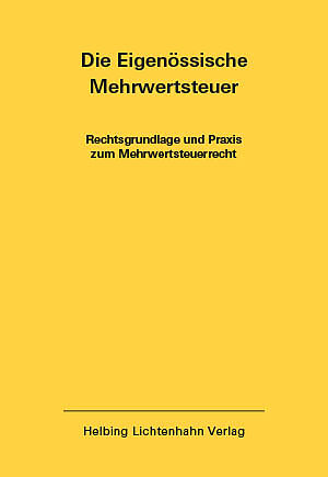 Die Eidgenössische Mehrwertsteuer EL 39