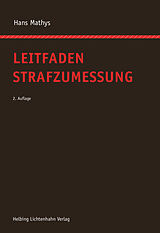 Paperback Leitfaden Strafzumessung von Hans Mathys