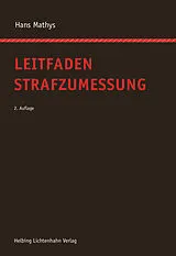 Kartonierter Einband Leitfaden Strafzumessung von Hans Mathys