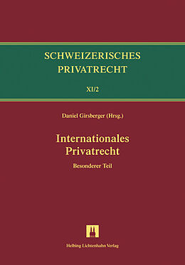 Fester Einband Bd.XI/2: Internationales Privatrecht von Andreas Furrer, Daniel Girsberger, Simon Schären