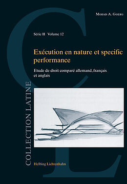 Kartonierter Einband Exécution en nature et specific performance von Morad A. Goerg