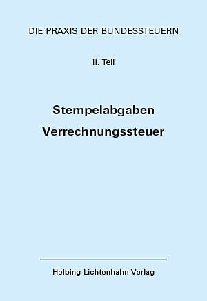 Die Praxis der Bundessteuern: Teil II EL 70