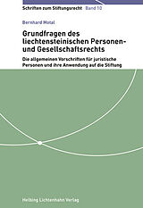 Kartonierter Einband Grundfragen des liechtensteinischen Personen- und Gesellschaftsrechts von Bernhard Motal