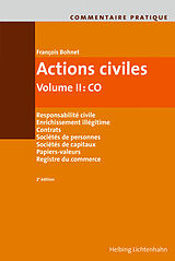 Livre Relié Commentaire pratique Actions civiles de François Bohnet, Lino Hänni