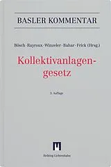 Fester Einband Kollektivanlagengesetz (KAG) von Andrea Andelic, Hansjürg Appenzeller, Rashid Bahar