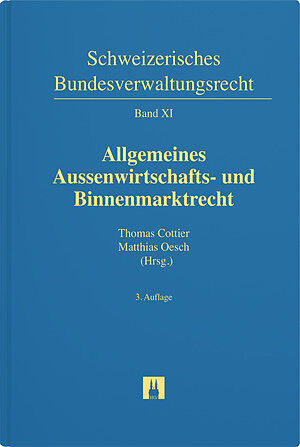 Allgemeines Aussenwirtschafts- und Binnenmarktrecht