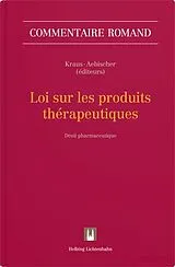 Fester Einband Loi sur les produits thérapeutiques (LPTh) von Gilles Aebischer, Ariane Ayer, Marc Balavoine